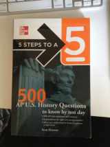 9780071742078-0071742077-5 Steps to a 5 500 AP U.S. History Questions to Know by Test Day