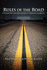 9781934833179-1934833177-Rules of the Road A Plaintiff Lawyer's Guide to Proving Liability