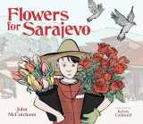 9781561459438-1561459437-Flowers for Sarajevo