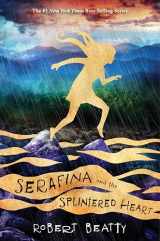 9781484778050-1484778057-Serafina and the Splintered Heart-The Serafina Series Book 3