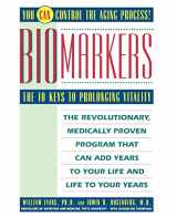 9780671778989-0671778986-Biomarkers: The 10 Keys to Prolonging Vitality