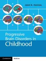 9781107042056-1107042054-Progressive Brain Disorders in Childhood