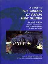 9789980916969-9980916966-A Guide to the Snakes of Papua New Guinea: The First Comprehensive Guide to the Snake Fauna of Papua New Guinea