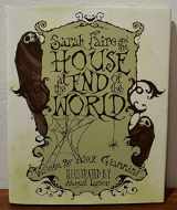 9780988185401-0988185407-Sarah Faire and the House at the End of the World
