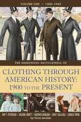 9780313358555-0313358559-The Greenwood Encyclopedia of Clothing through American History, 1900 to the Present [2 volumes]: 2 volumes