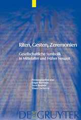 9783110208023-3110208024-Riten, Gesten, Zeremonien: Gesellschaftliche Symbolik in Mittelalter und Früher Neuzeit (Trends in Medieval Philology, 14) (German Edition)