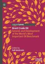 9783031282317-3031282310-Brent Crude Oil: Genesis and Development of the World's Most Important Oil Benchmark