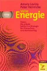 9783593360386-3593360381-Voller Energie: Vision: Die globale Faktor Vier-Strategie für Klimaschutz und Atomausstieg