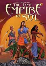 9780578824277-0578824272-Scott Oden Presents The Lost Empire of Sol: A Shared World Anthology of Sword & Planet Tales