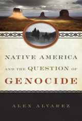 9781442225817-1442225815-Native America and the Question of Genocide (Studies in Genocide: Religion, History, and Human Rights)