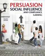 9780205720552-0205720552-Persuasion, Social Influence, and Compliance Gaining with MySearchLab (4th Edition)