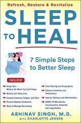9781630062347-1630062340-Sleep to Heal: 7 Simple Steps to Better Sleep