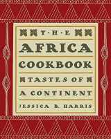 9781439193303-1439193304-The Africa Cookbook: Tastes of a Continent