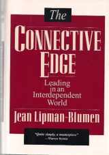 9780787902438-0787902438-The Connective Edge: Leading in an Interdependent World (Jossey Bass Business & Management Series)