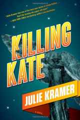 9781439178010-1439178011-Killing Kate: A Novel