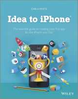 9781118523223-1118523229-Idea to iPhone: The essential guide to creating your first app for the iPhone and iPad