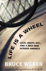 9781410470645-1410470644-Life Is A Wheel (Thorndike Press Large Print Nonfiction)