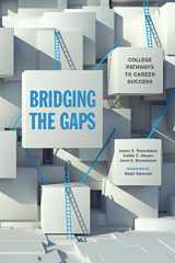 9780871547439-0871547430-Bridging the Gaps: College Pathways to Career Success