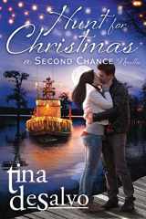 9780996075039-0996075038-Hunt for Christmas: a Second Chance Novel