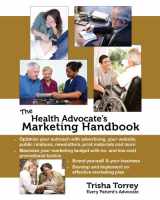 9780982801406-0982801408-The Health Advocate's Marketing Handbook