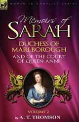 9780857061416-0857061410-Memoirs of Sarah Duchess of Marlborough, and of the Court of Queen Anne: Volume 2