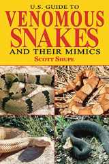 9781510740006-1510740007-U.S. Guide to Venomous Snakes and Their Mimics