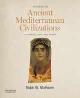 9780190280918-0190280913-Sources in Ancient Mediterranean Civilizations: Documents, Maps, and Images