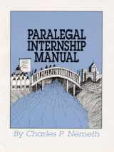9780929563329-0929563328-Paralegal Internship Manual: A Student Guide to Career Success (2nd Edition)