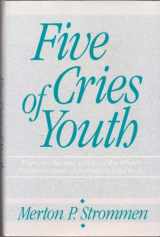 9780060677220-0060677228-Five Cries of Youth