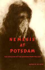 9780897253604-0897253604-NEMESIS AT POTSDAM: The Anglo-Americans and the Expulsion of the Germans. Revised edition