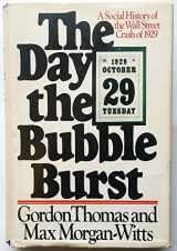 9780385143707-0385143702-The Day the Bubble Burst: A Social History of the Wall Street Crash of 1929