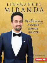 9781541574335-1541574338-Lin-Manuel Miranda: Revolutionary Playwright, Composer, and Actor (Gateway Biographies)
