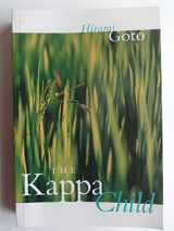 9780889952287-0889952280-The Kappa Child (Fiction)