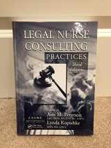 9781420089486-142008948X-Legal Nurse Consulting, Third Edition: Legal Nurse Consulting Practices