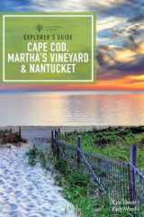 9781682686003-1682686000-Explorer's Guide Cape Cod, Martha's Vineyard & Nantucket (Explorer's Complete)