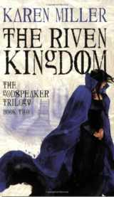 9780316008365-0316008362-The Riven Kingdom (The Godspeaker Trilogy, 2)