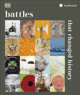 9781465473844-146547384X-Battles that Changed History (DK History Changers)