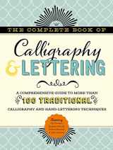 9781633225947-1633225941-The Complete Book of Calligraphy & Lettering: A comprehensive guide to more than 100 traditional calligraphy and hand-lettering techniques