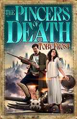 9781910183243-1910183245-The Pincers of Death (6) (Chronicles of Isambard Smith)