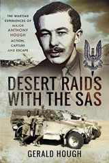9781399007221-139900722X-Desert Raids with the SAS: Memories of Action, Capture and Escape