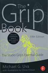 9780415842372-0415842379-The Grip Book: The Studio Grip's Essential Guide
