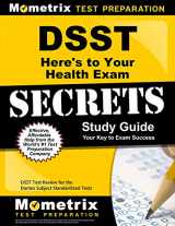 9781609716370-160971637X-DSST Here's to Your Health Exam Secrets Study Guide: DSST Test Review for the Dantes Subject Standardized Tests
