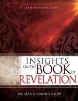 9781641230940-1641230940-Insights on the Book of Revelation: A Verse by Verse Study