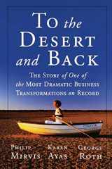 9780470626924-0470626925-To the Desert and Back: The Story of One of the Most Dramatic Business Transformations on Record