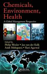 9781420084696-1420084690-Chemicals, Environment, Health: A Global Management Perspective