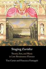 9781316515402-1316515400-Staging 'Euridice': Theatre, Sets, and Music in Late Renaissance Florence