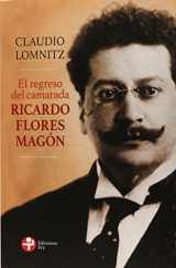 9786074454321-6074454329-El regreso del camarada Ricardo Flores Magon (Spanish Edition)