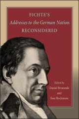 9781438462554-1438462557-Fichte's Addresses to the German Nation Reconsidered