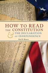 9781630721084-1630721085-How to Read the Constitution and the Declaration of Independence