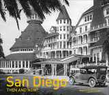 9781910904107-1910904104-San Diego Then and Now®